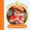 STEM Baby: Engineering cover