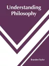 Understanding Philosophy cover