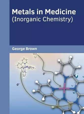 Metals in Medicine (Inorganic Chemistry) cover