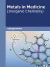 Metals in Medicine (Inorganic Chemistry) cover
