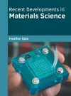 Recent Developments in Materials Science cover