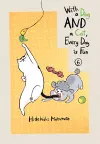 With a Dog AND a Cat, Every Day is Fun, Volume 6 cover