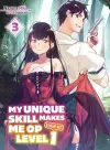 My Unique Skill Makes Me OP even at Level 1 Vol 3 (light novel) cover