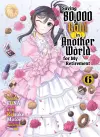 Saving 80,000 Gold in Another World for my Retirement 6 (light novel) cover