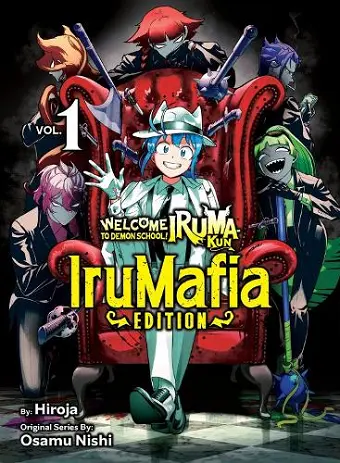 Welcome to Demon School! Iruma-kun: IruMafia Edition 1 cover