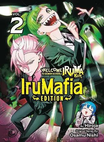 Welcome to Demon School! Iruma-kun: IruMafia Edition 2 cover