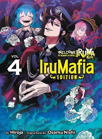 Welcome to Demon School! Iruma-kun: IruMafia Edition 4 cover