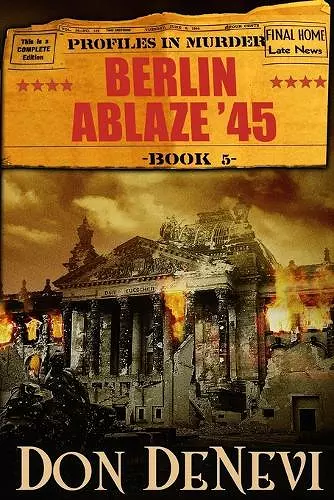 Berlin Ablaze '45 cover