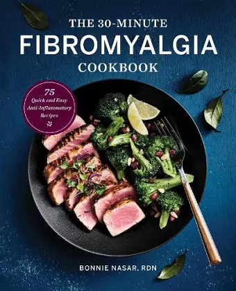 The 30-Minute Fibromyalgia Cookbook cover