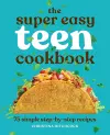 The Super Easy Teen Cookbook cover