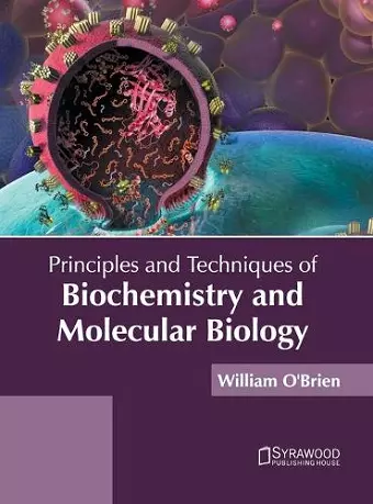 Principles and Techniques of Biochemistry and Molecular Biology cover