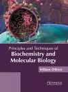 Principles and Techniques of Biochemistry and Molecular Biology cover