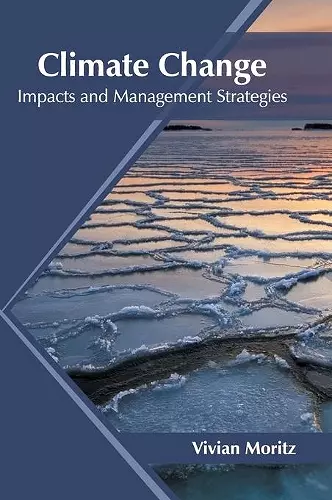 Climate Change: Impacts and Management Strategies cover