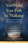 You Make Your Path by Walking cover