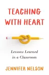 Teaching with Heart cover