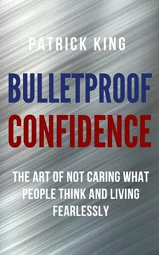 Bulletproof Confidence cover