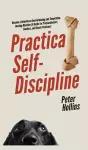 Practical Self-Discipline cover