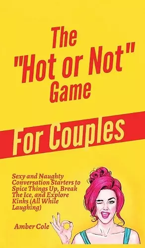 The "Hot or Not" Game for Couples cover