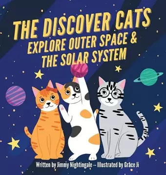 The Discover Cats Explore Outer Space & and Solar System cover