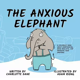 The Anxious Elephant cover