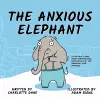 The Anxious Elephant cover