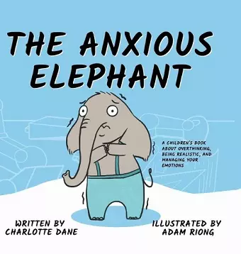 The Anxious Elephant cover