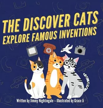 The Discover Cats Explore Famous Inventions cover