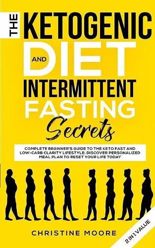 The Ketogenic Diet and Intermittent Fasting Secrets cover