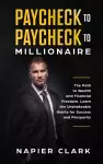 Paycheck to Paycheck to Millionaire cover