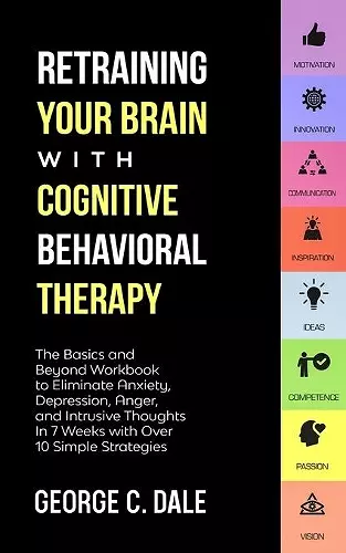 Retraining Your Brain with Cognitive Behavioral Therapy cover