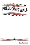 Freedom's Wall cover