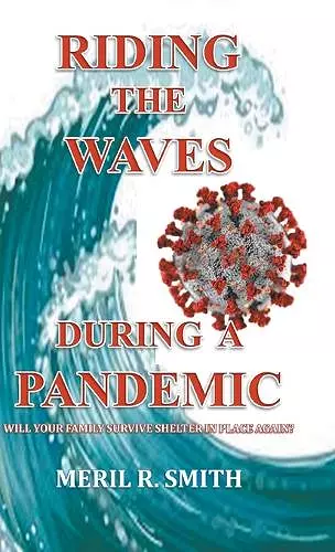 Riding The Waves During A Pandemic cover