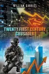 Twenty First Century Crusader cover