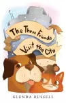 The Three Friends Visit the City cover