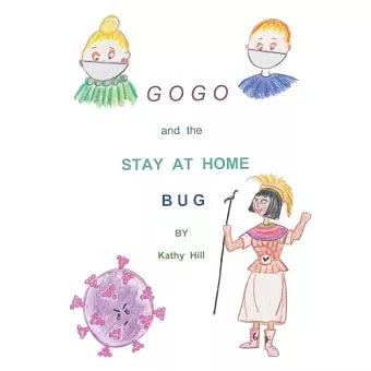 GOGO and The Stay At Home Bug cover