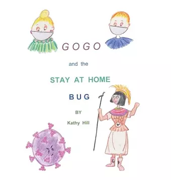 Gogo and The Stay At Home Bug cover