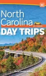 North Carolina Day Trips by Theme cover