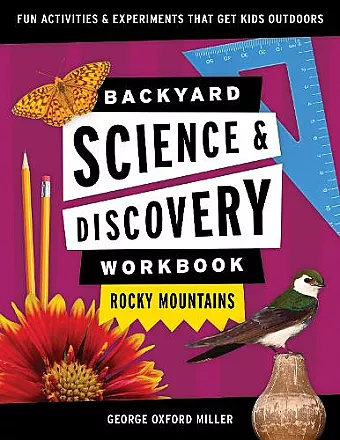 Backyard Science & Discovery Workbook: Rocky Mountains cover