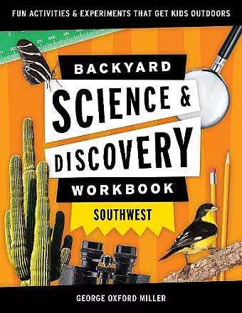 Backyard Science & Discovery Workbook: Southwest cover