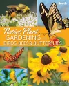 Native Plant Gardening for Birds, Bees & Butterflies: South cover