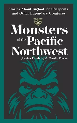 Monsters of the Pacific Northwest cover
