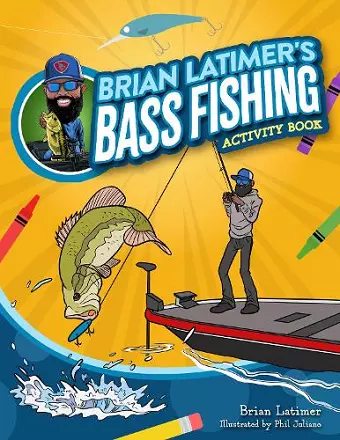 Brian Latimer's Bass Fishing Activity Book cover