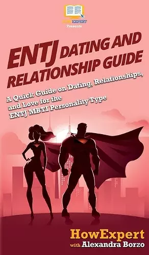 ENTJ Dating and Relationships Guide cover