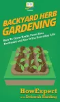 Backyard Herb Gardening cover