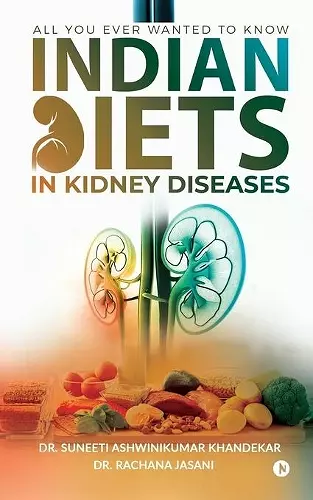 Indian Diets in Kidney Diseases cover