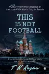 This is Not Football cover