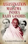 Assassination of Mahatmaindirarajiv Gandhis' cover