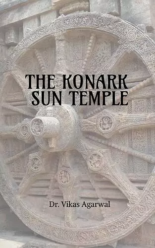 The Konark Sun Temple cover