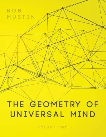 The Geometry of Universal Mind - Volume 2 cover