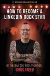 How to Become a LinkedIn Rock Star cover